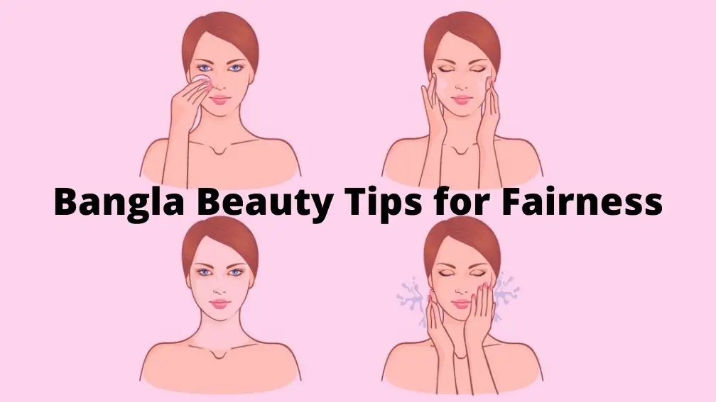 Bangla beauty tips for fairness