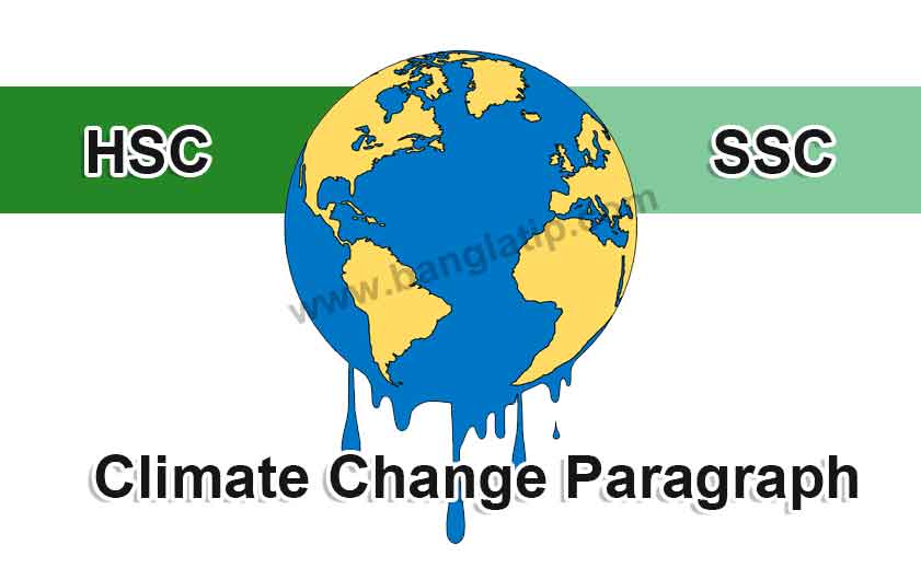 Climate Change Paragraph Writing for HSC-SSC-JSC