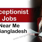 Receptionist Jobs Near Me In Bangladesh